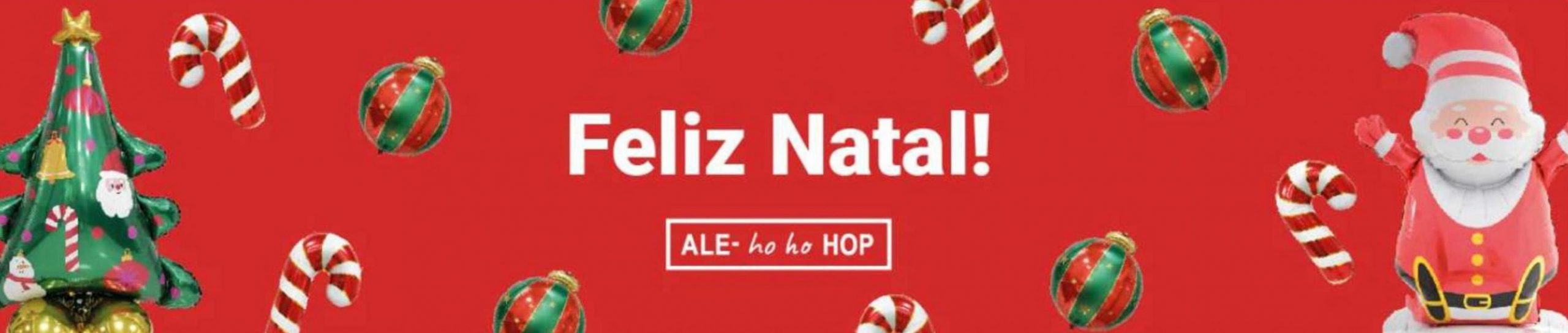 Feliz Natal. Ale-Hop (2023-12-31-2023-12-31)
