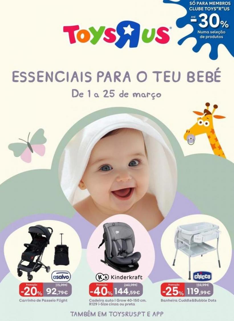 Essenciais para o teu bebé. Toys R Us (2024-03-25-2024-03-25)
